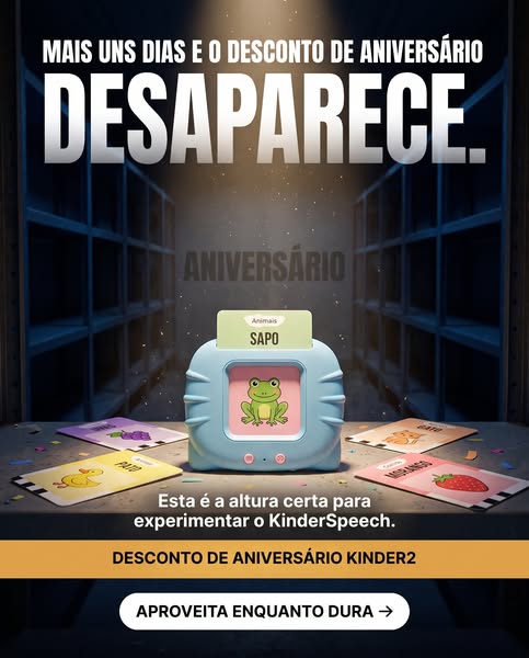 ÚLTIMOS DIAS! O KinderSpeech faz 2 anos
