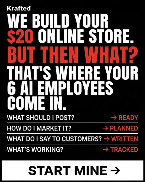 Get Your $20 Store + 6 AI Employees