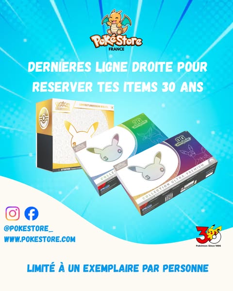 La collection Pokémon 30 ans est là