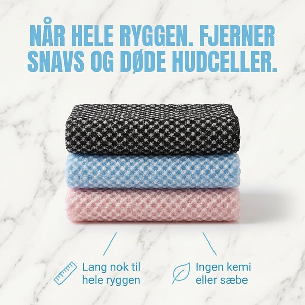 Når hele ryggen. Fjerner snavs og døde hudceller.