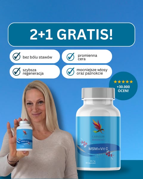 „Kapsułki MSM są naprawdę cudowne!"