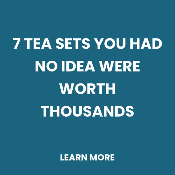 Vintage Tea Sets That Could Be Worth a Fortune