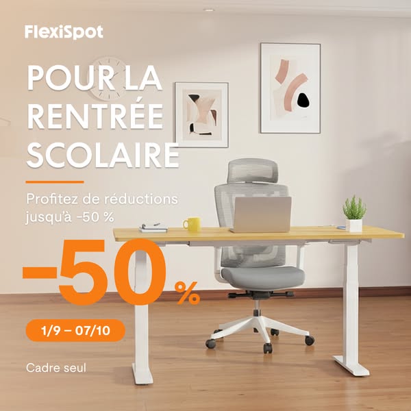 FlexiSpot Rentrée – Jusqu'à -50% sur le cadre