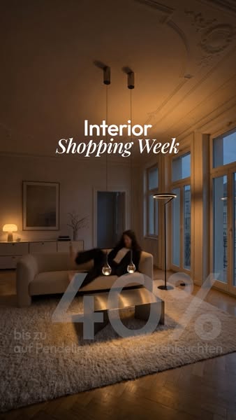 Interior Shopping Week — bis zu 40% auf Steh- & Pendelleuchten.
