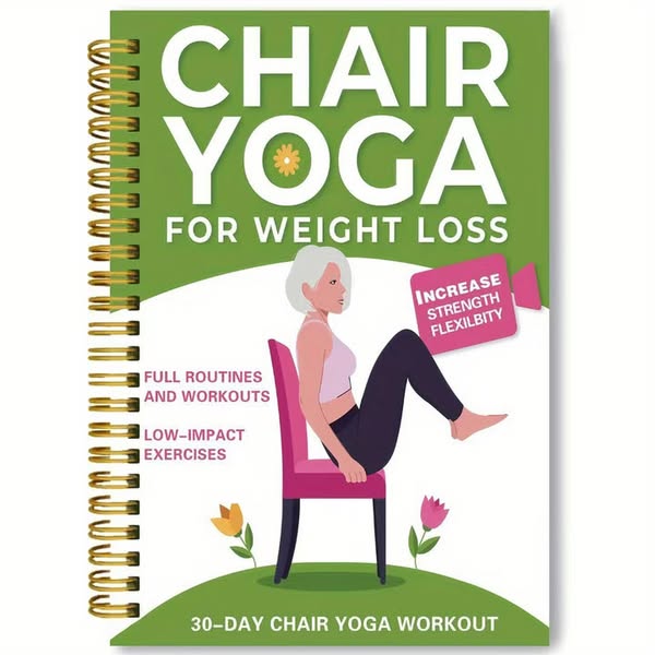 30-Day Chair Yoga Weight Loss Spiral Notebook & Exercise Guide