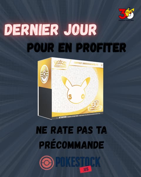 La collection Pokémon 30 ans est là