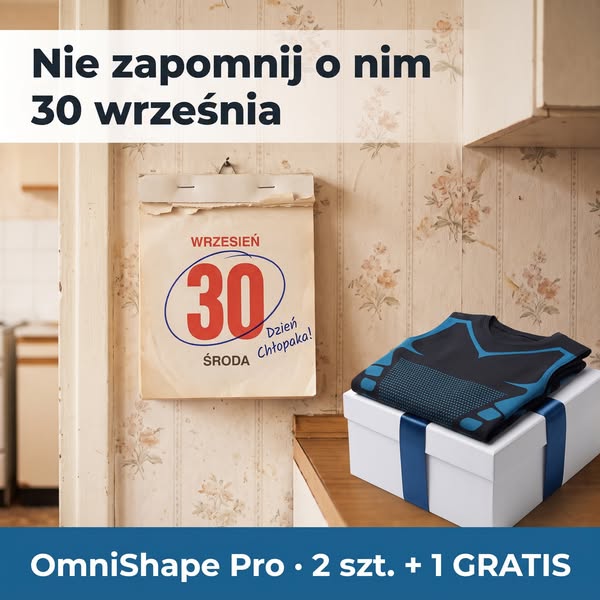 Dla chłopaka w każdym wieku