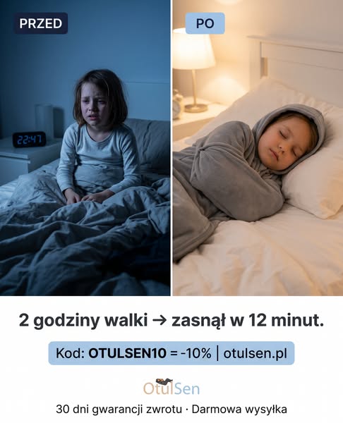 Widziałaś Otulisia. Czytałaś artykuł. Może nawet dodałaś do koszyka. I nie kupiłaś. Bo "może jeszcze poczekam." Ile jeszcze nocy chcesz pocz