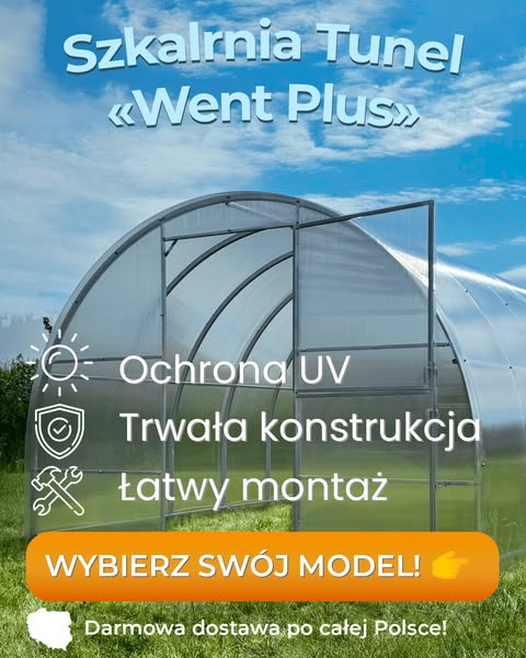 Szklarnia na 10+ lat — prosto od producenta