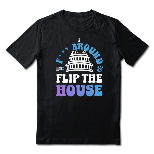 F Around and Flip the House Black Unisex T-Shirts