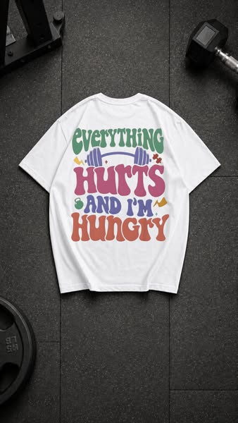 Everything Hurts (And I'm Hungry)