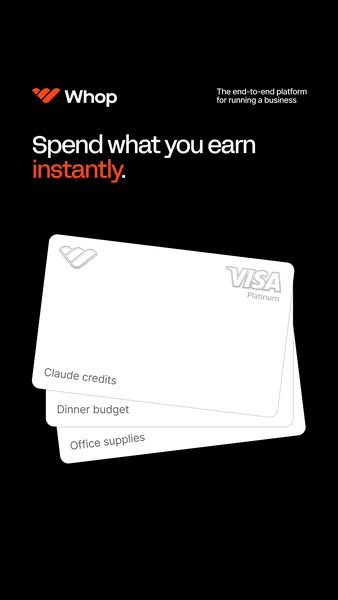Whop. Create or run businesses with AI