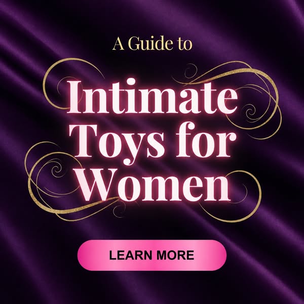 Intimate Women's Products 2026 - Learn More About It