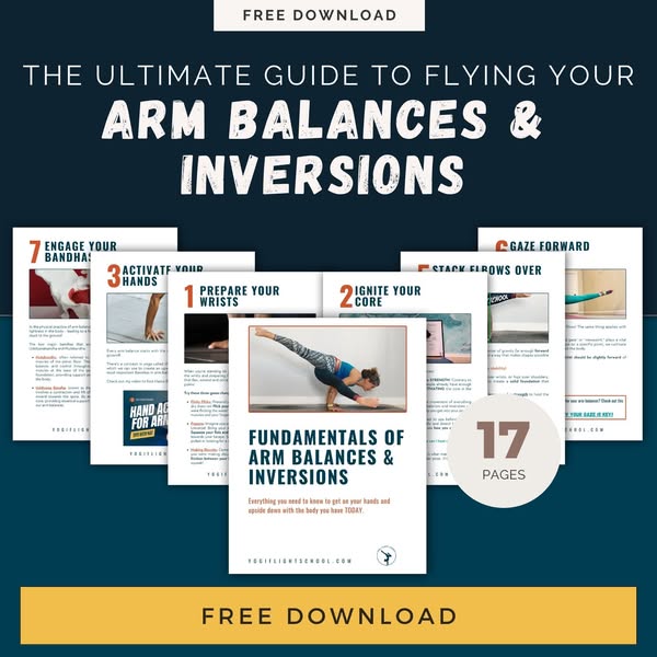 The Ultimate Guide to Arm Balances & Inversions
