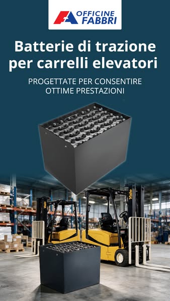 Batterie di Trazione per Carrelli Elevatori