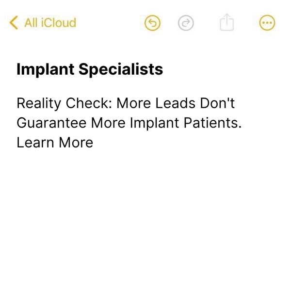 [dentists] get 3-5 new implant patients per month