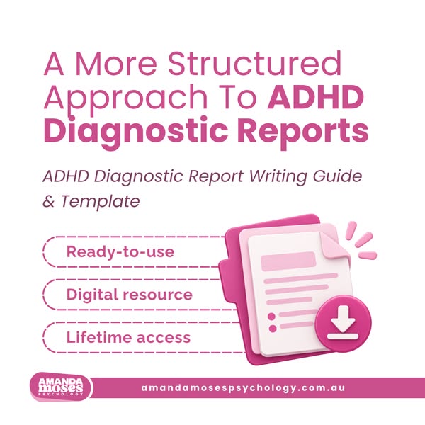 A Practical ADHD Reporting Resource for Clinicians