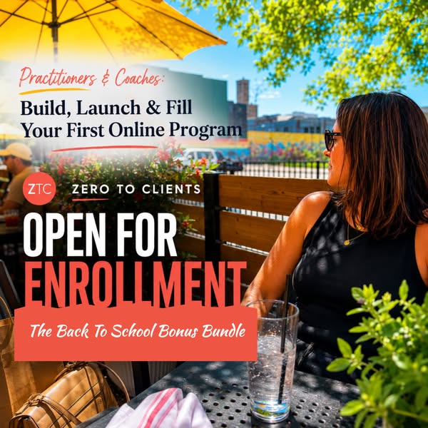 Zero To Clients Fall Enrollment Is Open