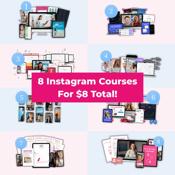 Get 8 Instagram courses for just $8 total (taught by someone with 700k Instagram followers!)