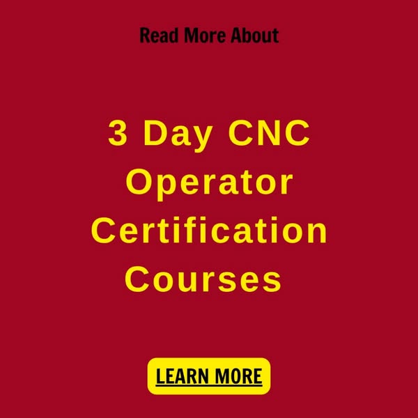 Explore 3-Day CNC Operator Courses
