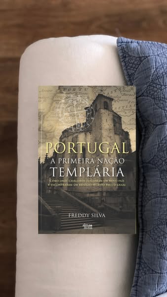Portugal - A Primeira Nação Templária