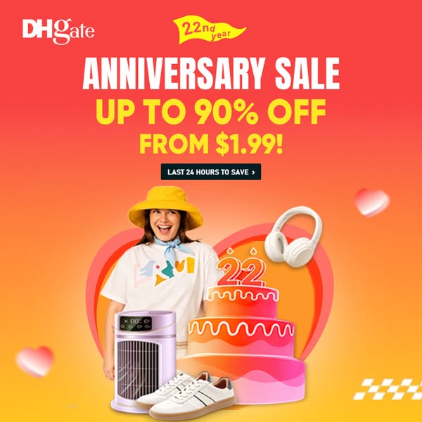 DHgate 22nd Anniversary Sale 2026 | Up to 90% Off Sitewide Deals