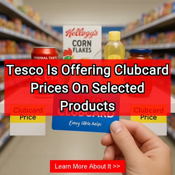 Tesco Is Offering Clubcard Prices On Selected Products Learn More About It >>