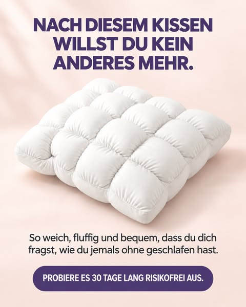 Das Kissen, das sich anfühlt wie Schlafen auf einer Wolke