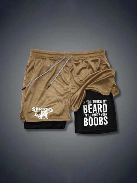 If You Touch My Beard I Will Touch Your Boobs 2 In 1 GYM PERFORMANCE SHORTS