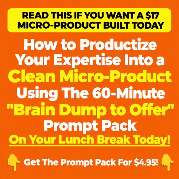 "Brain Dump to Offer" Prompt Pack - $4.95