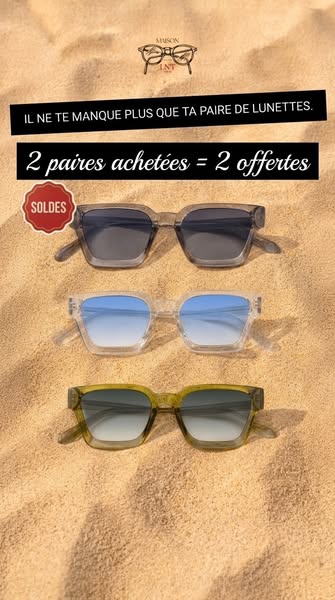 2 paires achetées = 2 paires offertes Les Soldes c'est maintenant !