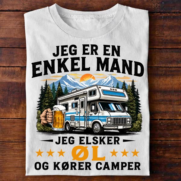 Jeg Er En Enkel Mand: Øl Og Camper!