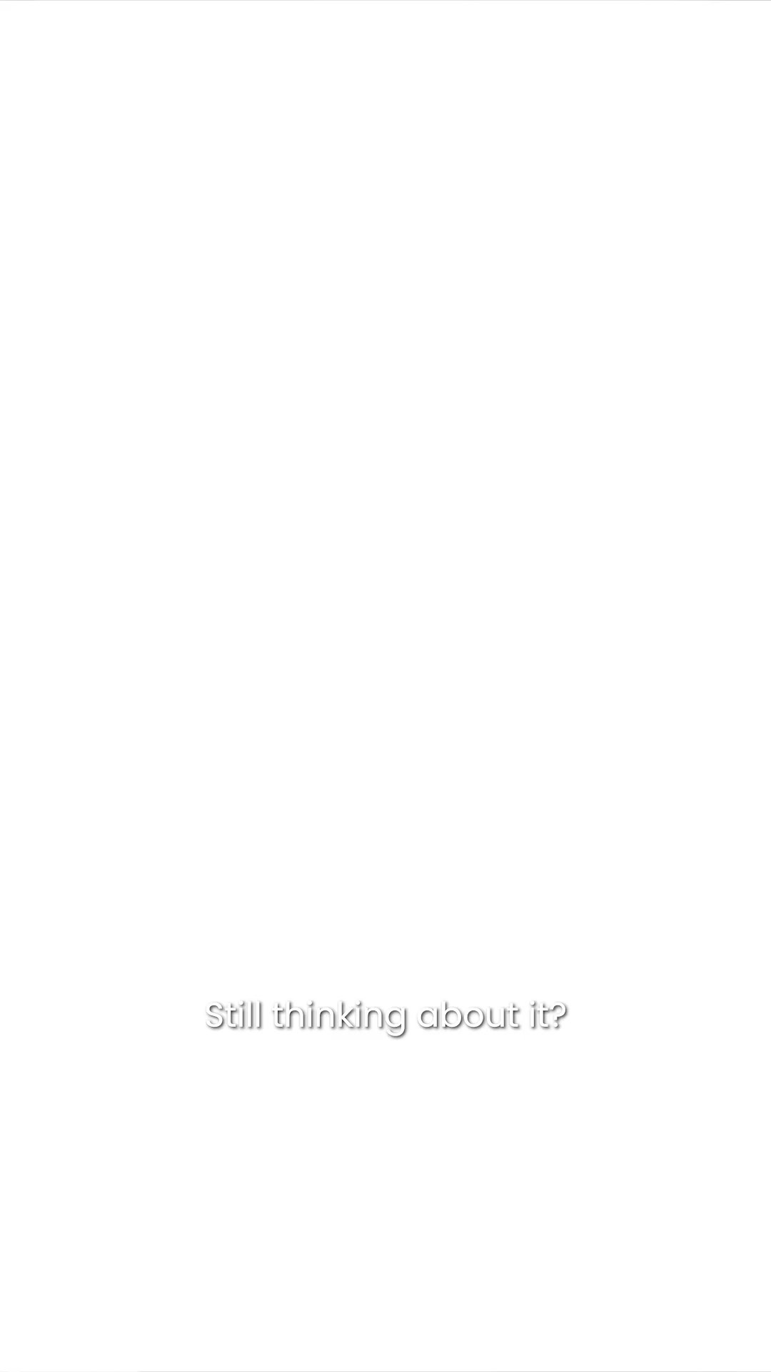 Still Thinking About It? It's 50% OFF