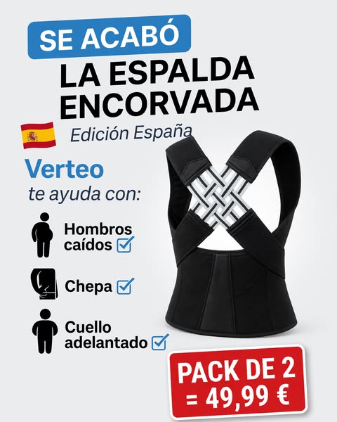 Adiós a la espalda encorvada