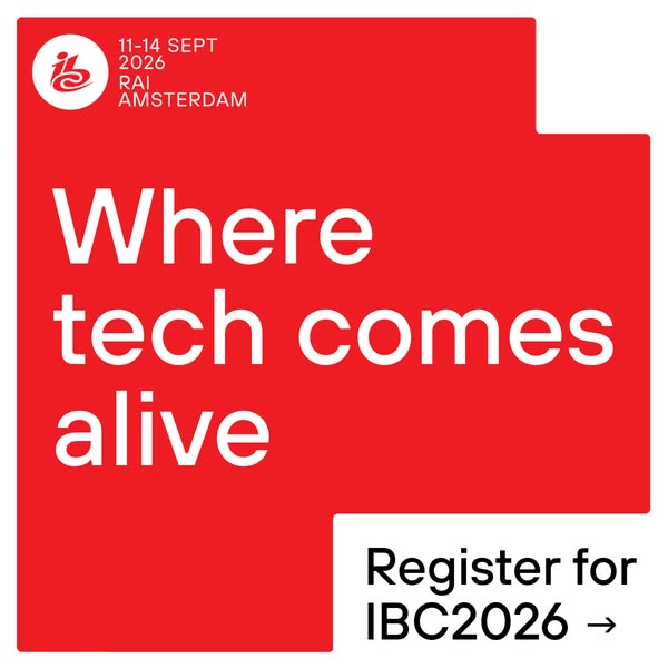 IBC2026 | 11-14 Sept | RAI, Amsterdam