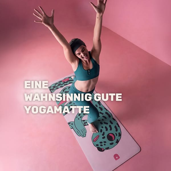 Eine wahnsinnig gute Matte