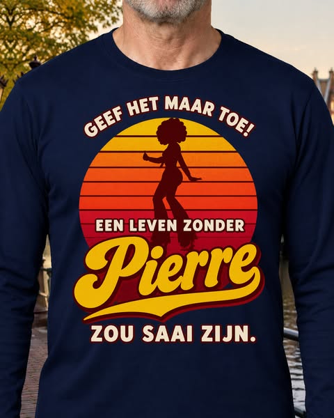 Zonder Pierre zou het leven saai zijn