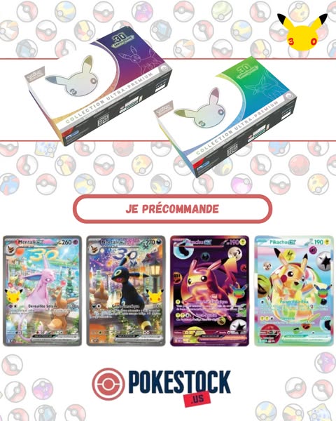 La collection Pokémon 30 ans est là