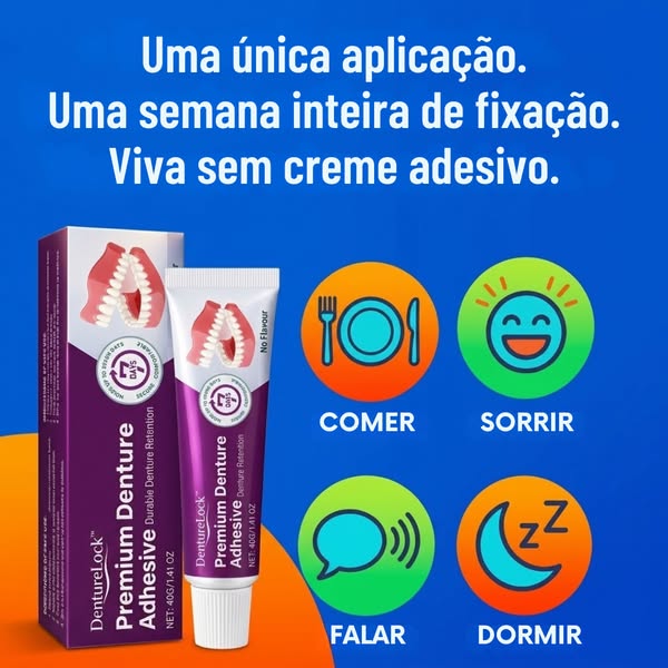Prótese finalmente firme e segura.