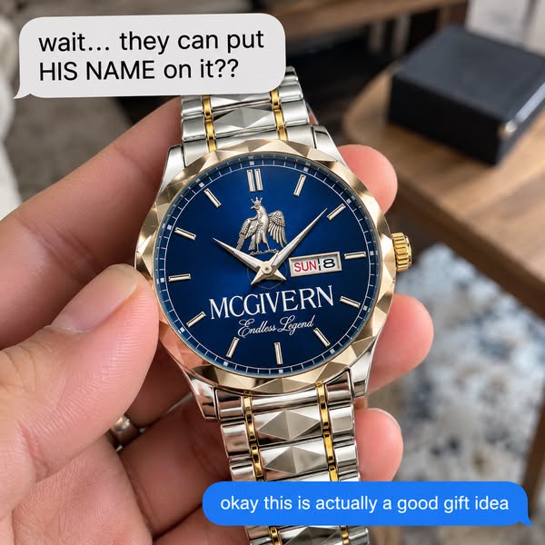 Not Just A Watch. HIS Watch.