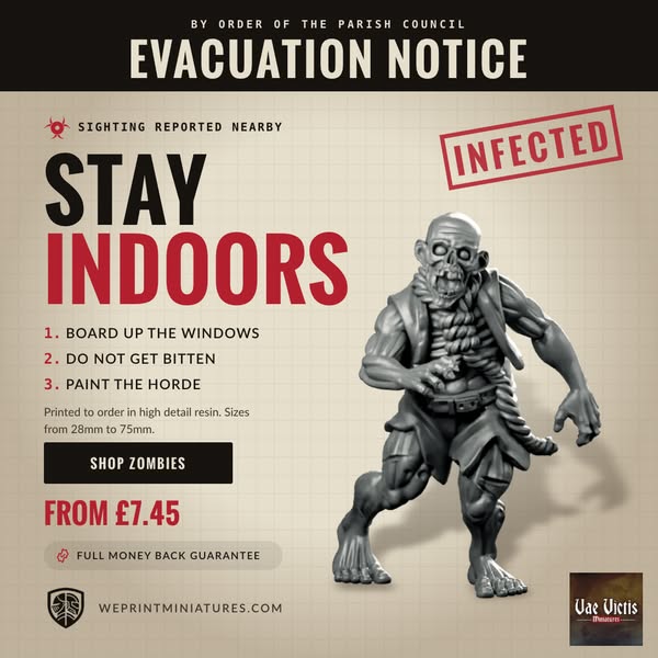 Stay In. Paint Zombie Miniatures.