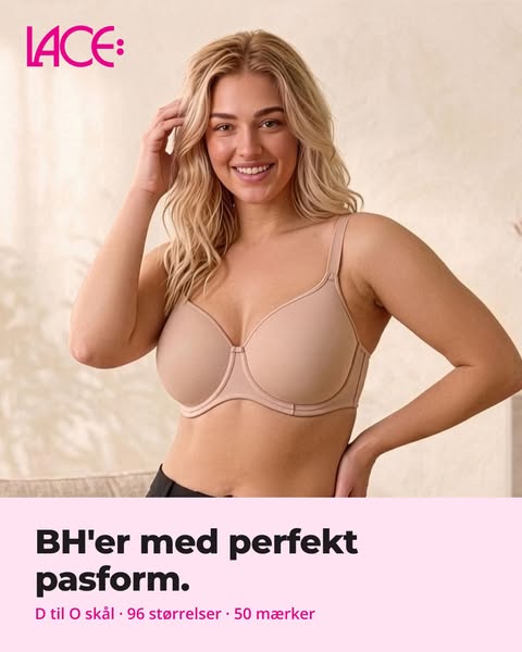 BH'er med perfekt pasform