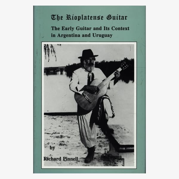 Rioplatense Guitar by Richard Pinnell