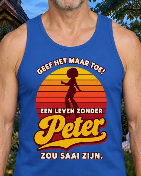 Zonder Peter zou het leven saai zijn