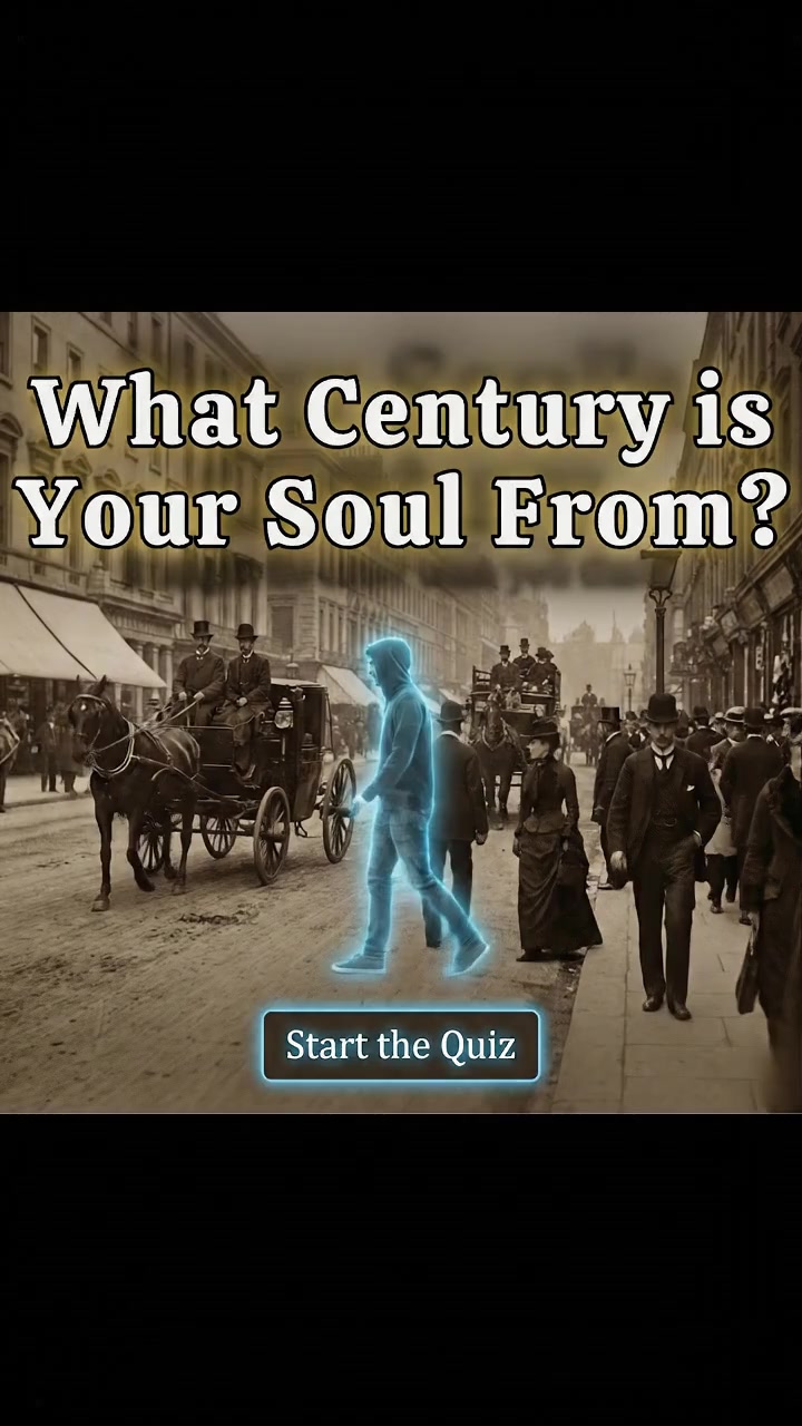 What Century Is Your Soul From?