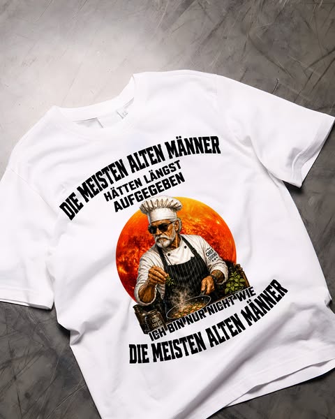 DE-Most old men would have given up by now. I'm not like most old men 5