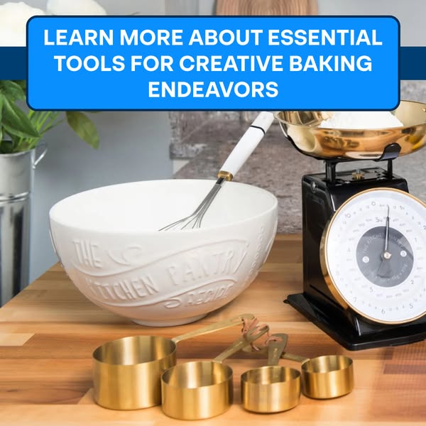 Learn more about essential tools for creative baking endeavors