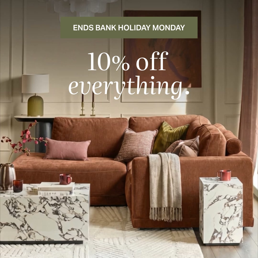 10% off everything. Ends bank holiday Monday.