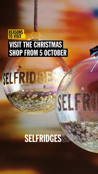 Reasons to Visit Selfridges