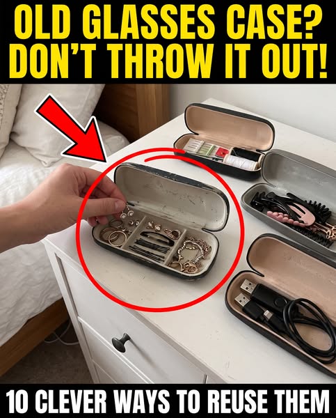 Most people throw these away. 10 smart ways to reuse old eyeglass cases